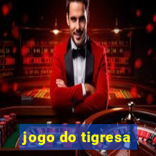 jogo do tigresa